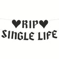 Banner "RIP Single Life" com Glitter – Decoração para Despedida de Solteira